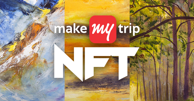 MakeMyTrip releases NFTs on popular tourist destinations of India