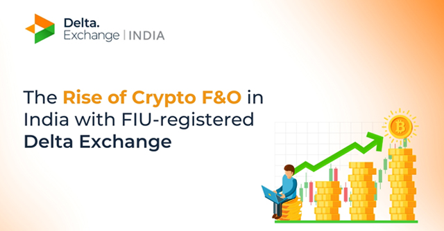 The Rise of Crypto F&O in India with FIU-registered Delta Exchange