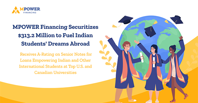 MPOWER Financing Securitizes $313.2 Million to Fuel Indian Students' Dreams Abroad